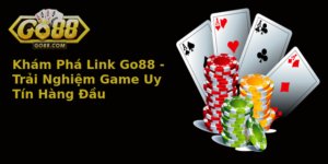 Khám Phá Link Go88 - Trải Nghiệm Game Uy Tín Hàng Đầu 3 Kham Pha Link Go88 Trai Nghiem Game Uy Tin Hang Au